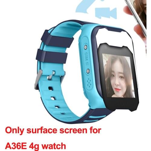 Surface screen for A36E 4g kids smart watch A36E 4g kids smart watch screen replacement smart watch accessories