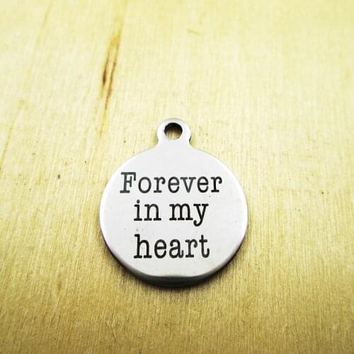10pcs/lot-foever in my heart stainless steel charms - Laser Engraved - Customized - DIY Charms Pendants