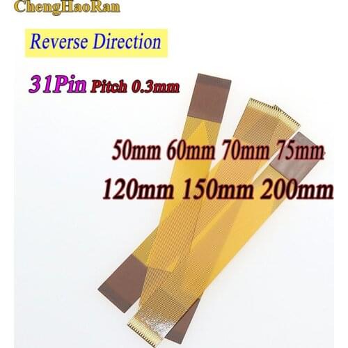 ChengHaoRan 1PCS Reverse Direction 31Pin FFC FPC Flexible Flat Cable Pitch 0.3mm length 50/60/70/75/120/150/200 mm