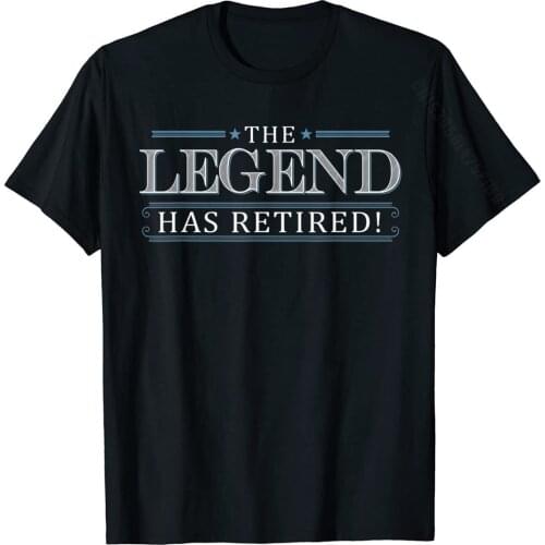 Retirement T-Shirt Gift Legend Has Retired Manager Work Cotton Mens Top T-Shirts Normal T Shirt Coupons Leisure