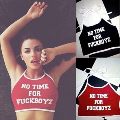 Women Summer Sexy Crop Tops NO TIME FOR FUCKBOY Letter Printed Sleeveless Halter Neck Tank Crop Tops Short Vest Feminino Tops