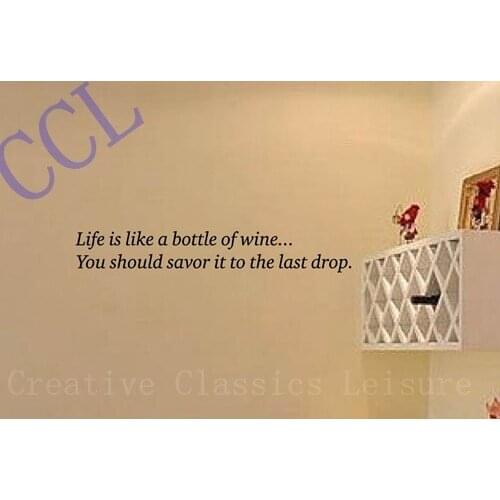 Free shipping wine wall decal vinyl wall art , wine wall decor ,wall stickers Life is Like A Bottle of Wine