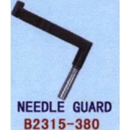 B2315-380 Needle Guard Suitable For MH-481 Curved Needle Bending Of Needle Industrial Sewing Machine Spares Parts
