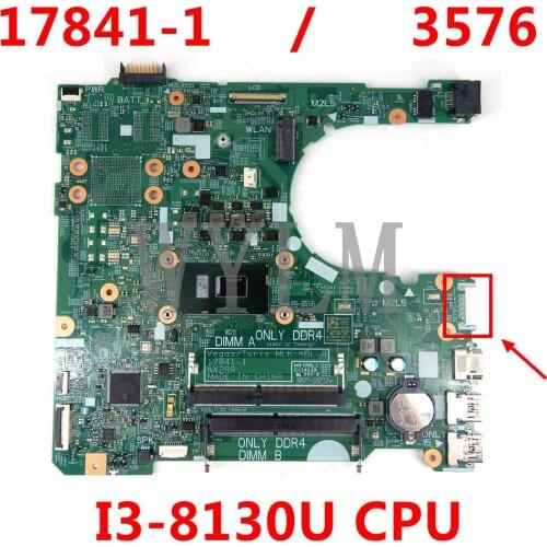 For Dell Inspiron 3576 Laptop Motherboard CN-00NCNG 00NCNG 0NCNG With I3-8130U CPU DDR4 17841-1 100% Tested