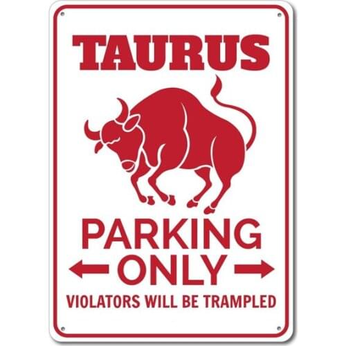 Taurus Parking Sign Metal Tin Sign Metal Sign,Taurus Gift, Taurus Decor, Taurus Sign