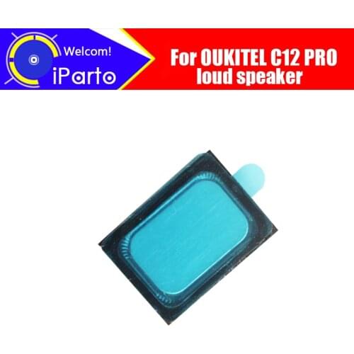 OUKITEL C12 PRO loud speaker 100% New Original Inner Buzzer Ringer Replacement Part Accessories for OUKITEL C12 PRO Phone