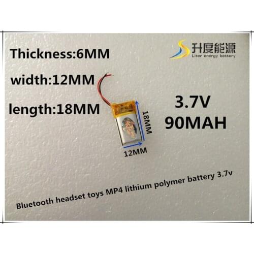 601218 length 18 width 12 thick 6/90mAh Bluetooth headset toys MP4 lithium polymer battery 3.7v