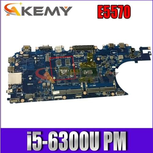 Akemy CN-0GVKV9 GVKV9 For Dell Latitude E5570 Laptop Motherboard i5-6300U ADM80 LA-C642P Mainboard 100% Tested
