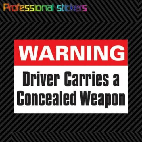 Warning Driver Carries Concealed Weapon Sticker Die Cut Ccw Decal 2a Pro Gun for Car, RV, Laptops, Motorcycles, Office Supplies