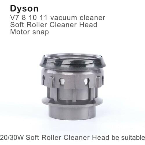 For Dyson Motor snap Vacuum Cleaner Soft Roller Cleaner Head Shell For Dyson V7 V8 V10 V11 Vacuum Cleaner Set 20W/30W Motor snap