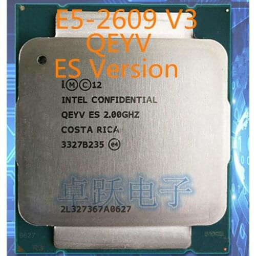 E5-2609 V3 QEYV E5 V3 2.0GHZ 15MB 6-CORE LGA2011-3 E5 2609V3 CPU Processor E5-2609V3 free shipping