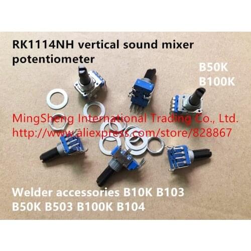 Original new 100% RK1114NH vertical sound mixer potentiometer welder accessories B10K B103 B50K B503 B100K B104 (SWITCH)