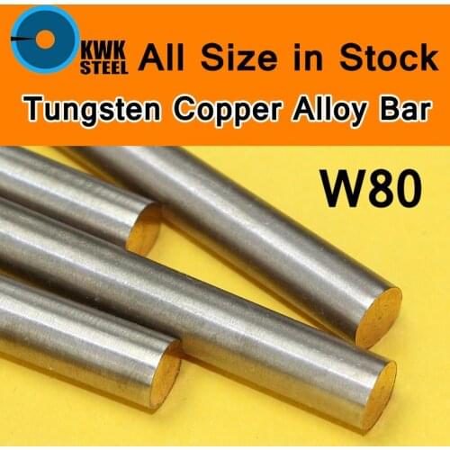 Tungsten Copper Alloy Bar Rod W80Cu20 W80 Bar Spot Welding Electrode Packaging Material ISO Certificate Free Shipping