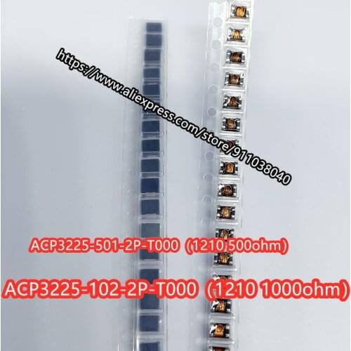 10pcs Inductors,Coils ACP3225-501-2P-T000 1210 500ohm 2A Common Mode Filters Chokes ACP3225-102-2P-T000 1210 1000ohm