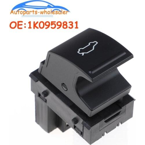 1K0959831 16D959831B 16D959831A 1K0959831R For Volkswagen Jetta MK6 Scirocco Polo 60 Trunk Lid Release Switch Car accessories
