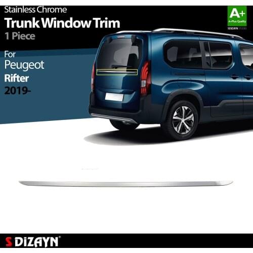 For Peugeot Rifter Chrome Trunk Window Trim Stainless Steel 1 Pcs Exterior Car Accessories Parts Auto Products Stickers Styling