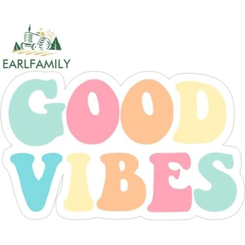 EARLFAMILY 13cm x 8.1cm For Good Vibes Fine Car Stickers Graffiti Decal Occlusion Scratch Waterproof Sunscreen Decoration
