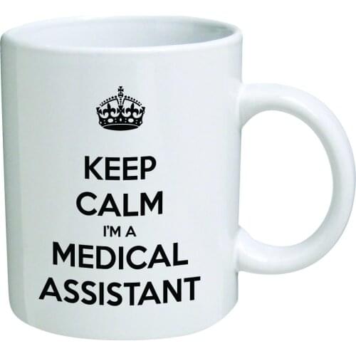 Funny Mug - Keep Calm I'm a Medical Assistantl - 11 OZ Coffee Mugs - Inspirational gifts and sarcasm