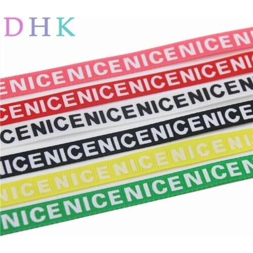 DHK 3/8'' 5yards letter NICE printed grosgrain Ribbon Garment accessory hairbow headwear DIY decoration 9mm C1329