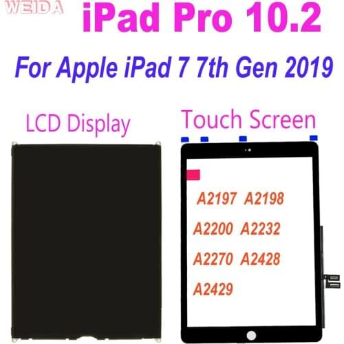 100% Tested New For Apple iPad 7 7th Gen 2019 A2197 A2200 A2198 A2232 Touch Screen Digitizer LCD Display for iPad Pro 10.2 LCD