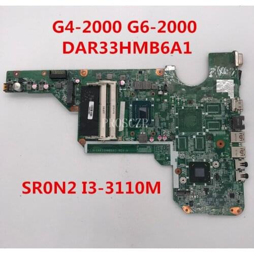 Free shipping For G4-2000 G6-2000 Laptop motherboard DAR33HMB6A1 With SR0N2 I3-3110M CPU working well