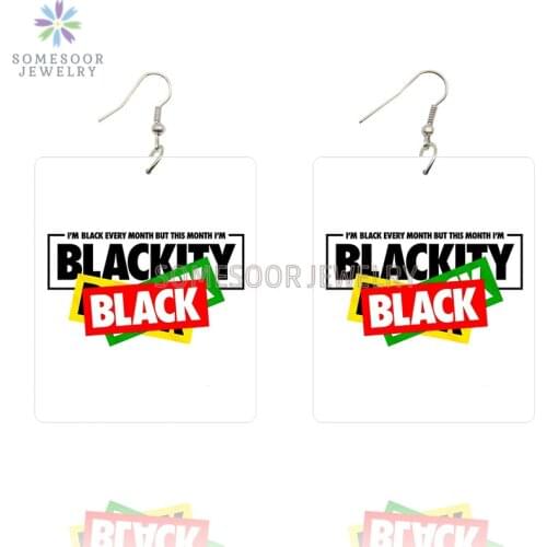 SOMESOOR I‘m Blackity This Month Printed Wooden Drop Earrings Black Freedom History Inspire Loops Dangle Jewelry For Women Gifts