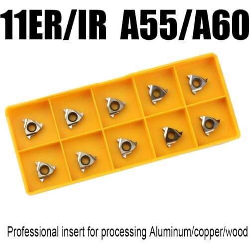 1pcs 11ER IR A55 A60 Threaded Blade Inserts Turning Blade for Aluminum copper wood Processing Working Turning Tools
