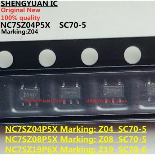 20pcs NC7SZ04P5X Z04 NC7SZ08P5X Z08 SC70-5 NC7SZ19P6X Z19 SC70-6 NC7SZ04 NC7SZ08 NC7SZ19 100% new imported original 100% quality