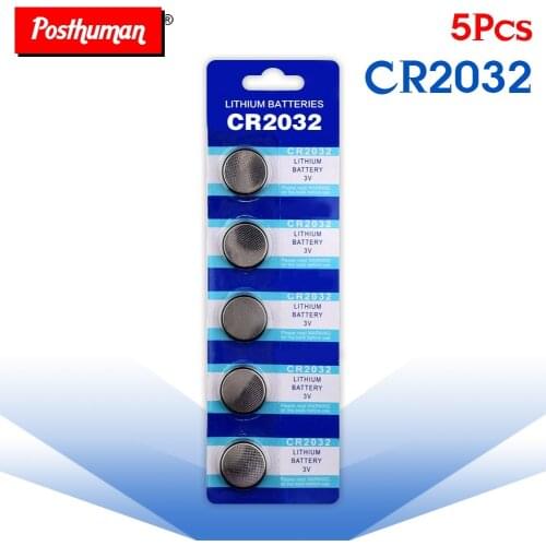 Posthuman Hot 5Pcs cr2032 CR 2032 3V Lithium Coin Cells Button Battery 5004LC ECR2032 CR2032 DL2032 KCR2032 3V lithium battery