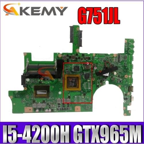 Akemy G751JL Laptop motherboard for ASUS ROG G751JL original mainboard I5-4200H GTX965M