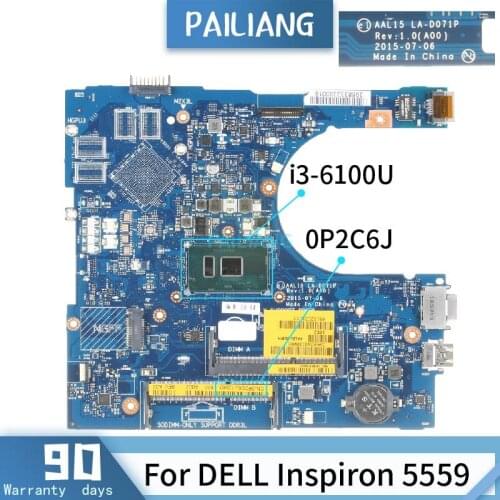 CN-0P2C6J For DELL Inspiron 5559 LA-D071P 0P2C6J SR2EU i3-6100U Mainboard Laptop motherboard DDR3 tested OK
