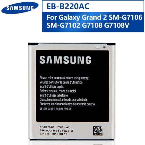 Original Replacement Phone Battery EB-B220AC For Samsung GALAXY Grand 2 SM-G7106 G7108 G7108V SM-G7102 Authentic Battery 2600mAh
