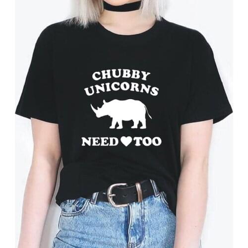 Chubby Unicorns Need Love Too Print T-shirt Summer Casual Harajuku Cotton Tee Shirt Femme Outdoor Plus Size Round Neck Tshirts
