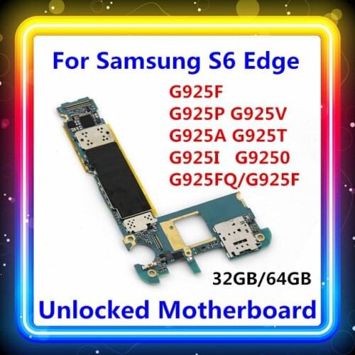 G925F Motherboard 64gb/32gb For Samsung Galaxy S6 Edge G925F/G925P/G925V/G925A/G925T/G925I/G9250/G925FQ Motherboard LTE