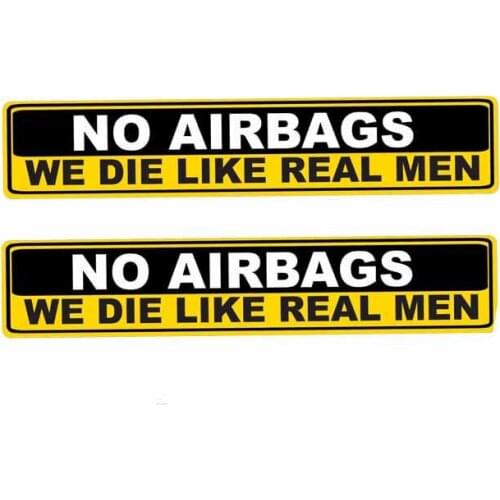 2 X Warning Car Sticker No Airbags We Die Like Real Men Decal Decorative Accessories Creative Sunscreen Waterproof PVC,15cm*3cm