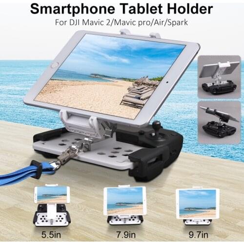 Remote Controller Smartphone Tablet Bracket Scalable Support Foldable Cellphone Holder for DJI Mavic Pro 2&SPARK &DJI Mavic Air