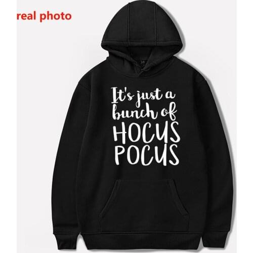 Its Just A Bunch Of Hocus Letter halloween Hoodies Cotton Women Sweatshirt Fashion Female Pullovers Full Long Sleeve Shirt