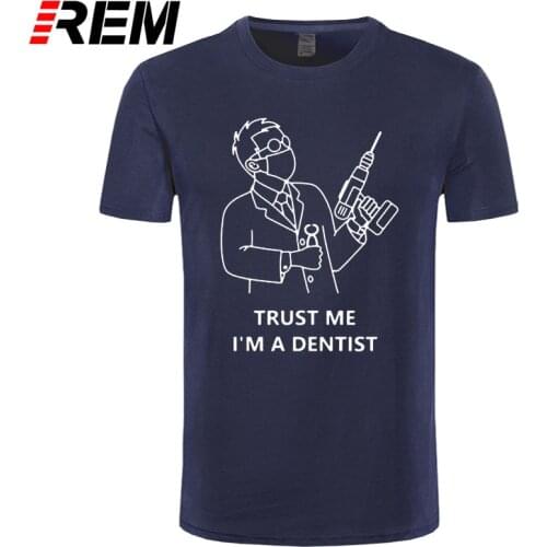 Trust Me I Am A Dentist Funny T Shirts Men Summer Cotton Harajuku Short Sleeve O Neck Streetwear Black T-shirt