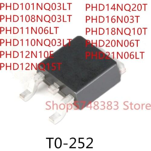 10PCS PHD101NQ03LT PHD108NQ03LT PHD11N06LT PHD110NQ03LT PHD12N10E PHD12NQ15T PHD14NQ20T PHD16N03T PHD18NQ10T PHD20N06T TO-252
