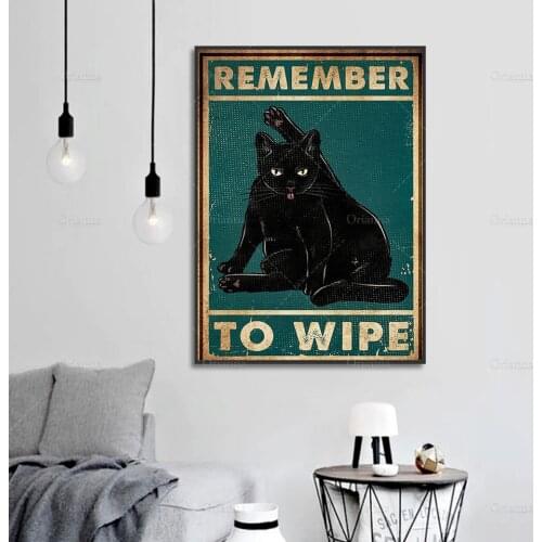 Funny Cat Remember To Wipe Poster, Bath Poster, Wall Art Canvas Painting , Gift For Cat Owner, Print Art, Wall Decoration