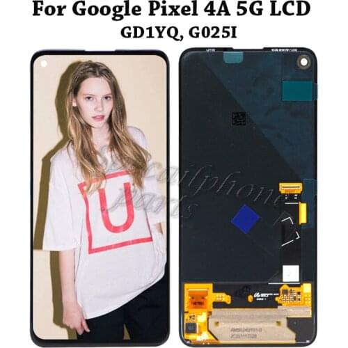 Original For Google Pixel 4A 5G LCD Display Touch Panel Screen Digitizer Assembly for google Pixel4a 5G GD1YQ G025I pantalla