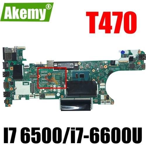 Akemy CT470 NM-A931 For Lenovo Thinkpad T470 Notebook Motherboard FRU 01HW555 00UR443 01HW556 00UR444 CPU I7 6500 i7-6600U