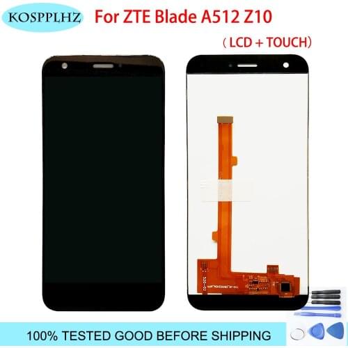 100% Tested 5.2'' New For ZTE Blade A512 Z10 Full LCD DIsplay + Touch Screen Digitizer Assembly + free tools
