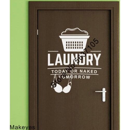 Makeyes Laundry Today Wall Sticker Laundry Room Door Decals Vinyl Designs Clothes Home Shop Decoration Words Naked Quotes Q841