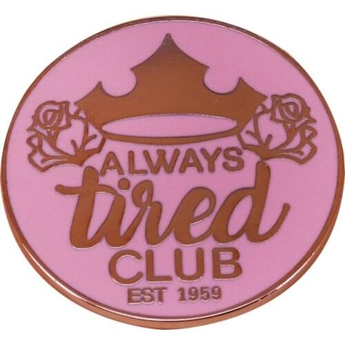Funny tired pink badge chronic illness and sleep lover decor