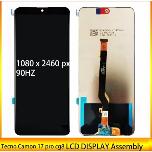 High Quality ORIGINAL Lcd 6.9" For Tecno Camon 17 pro CG8 LCD Display Screen Touch Sensor Digitizer