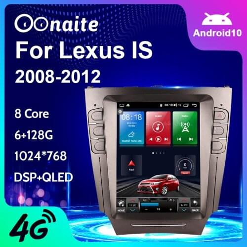 Oonaite Vertical Screen Tesla Style Android 10.0 10.4" Car Radio For LEXUS IS IS250 IS300 IS350 Car Multimedia DVD Navigation