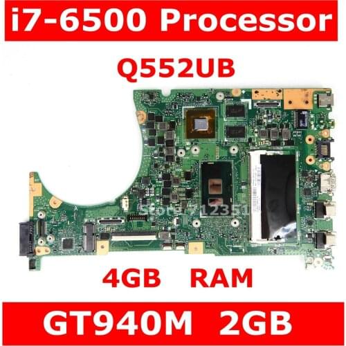 Q552UB motherboard I7-6500 CPU 4GB RAM GT940M 2GB For ASUS Q552 Q552U Q552UB Laptop mainboard Q552UB Mainboard Tested OK