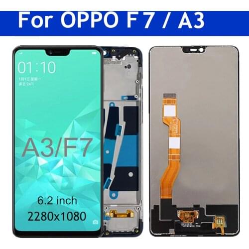 6.2" A3 LCD For OPPO F7 LCD Display CPH1819 CPH1821 Touch Screen Digitizer Assembly Replacement with Frame For OPPO A3 LCD