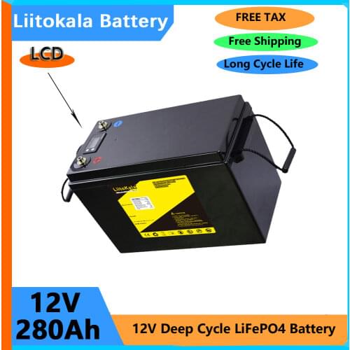 LiitoKala 12V 280AH -300Ah LiFePO4 battery pack, 12.8v solar battery, outdoor travel power supply, outdoor operation power suppl